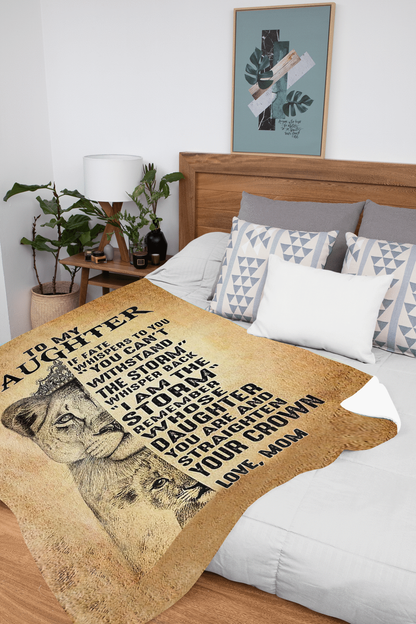 GIFT FOR DAUGHTER - REMEMBER WHOSE DAUGHTER YOU ARE, LOVE MOM - COZY PLUSH FLEECE/ULTRA SOFT PREMIUM SHERPA